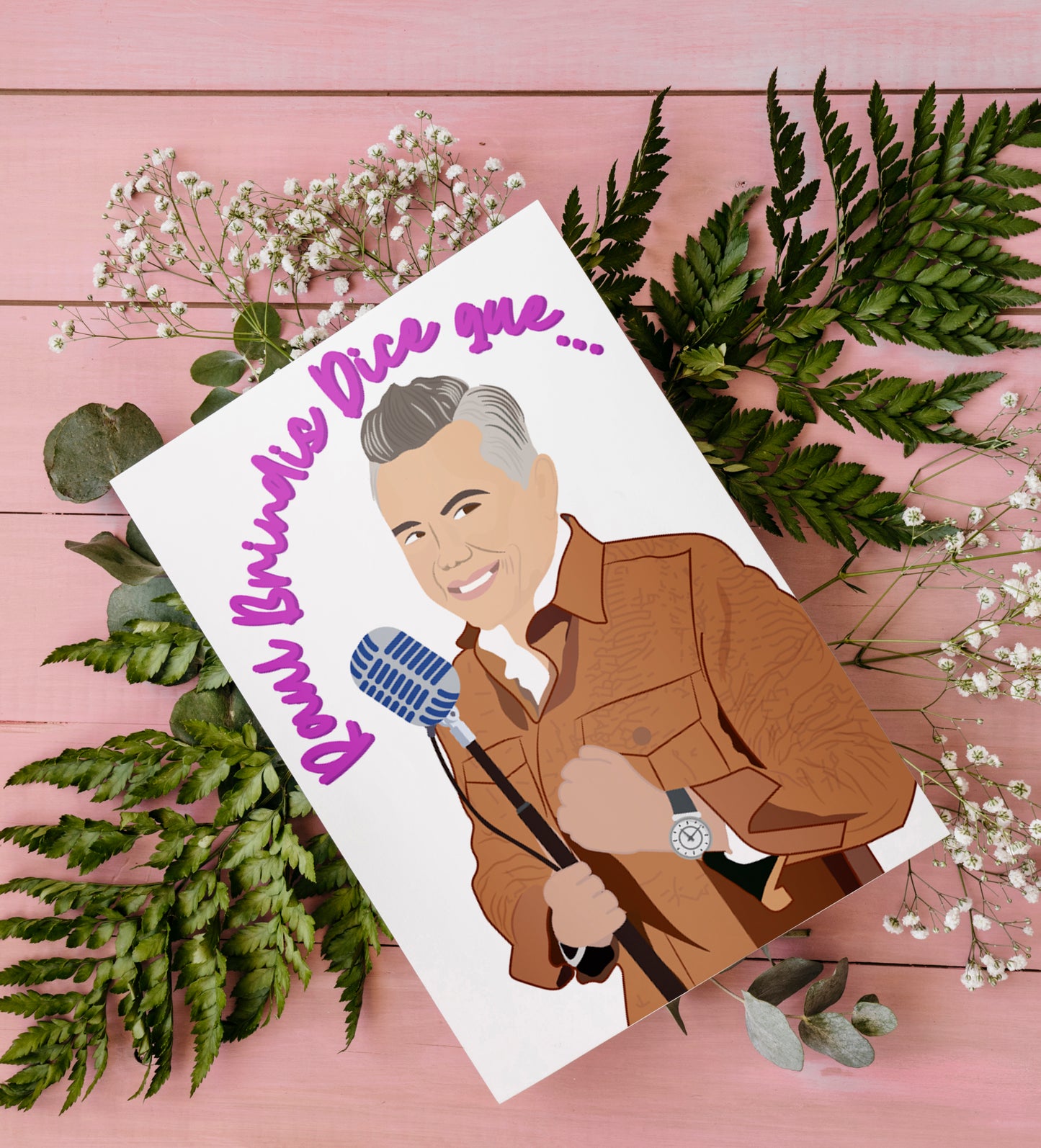 Raul Brindis Dice Que | Printable card