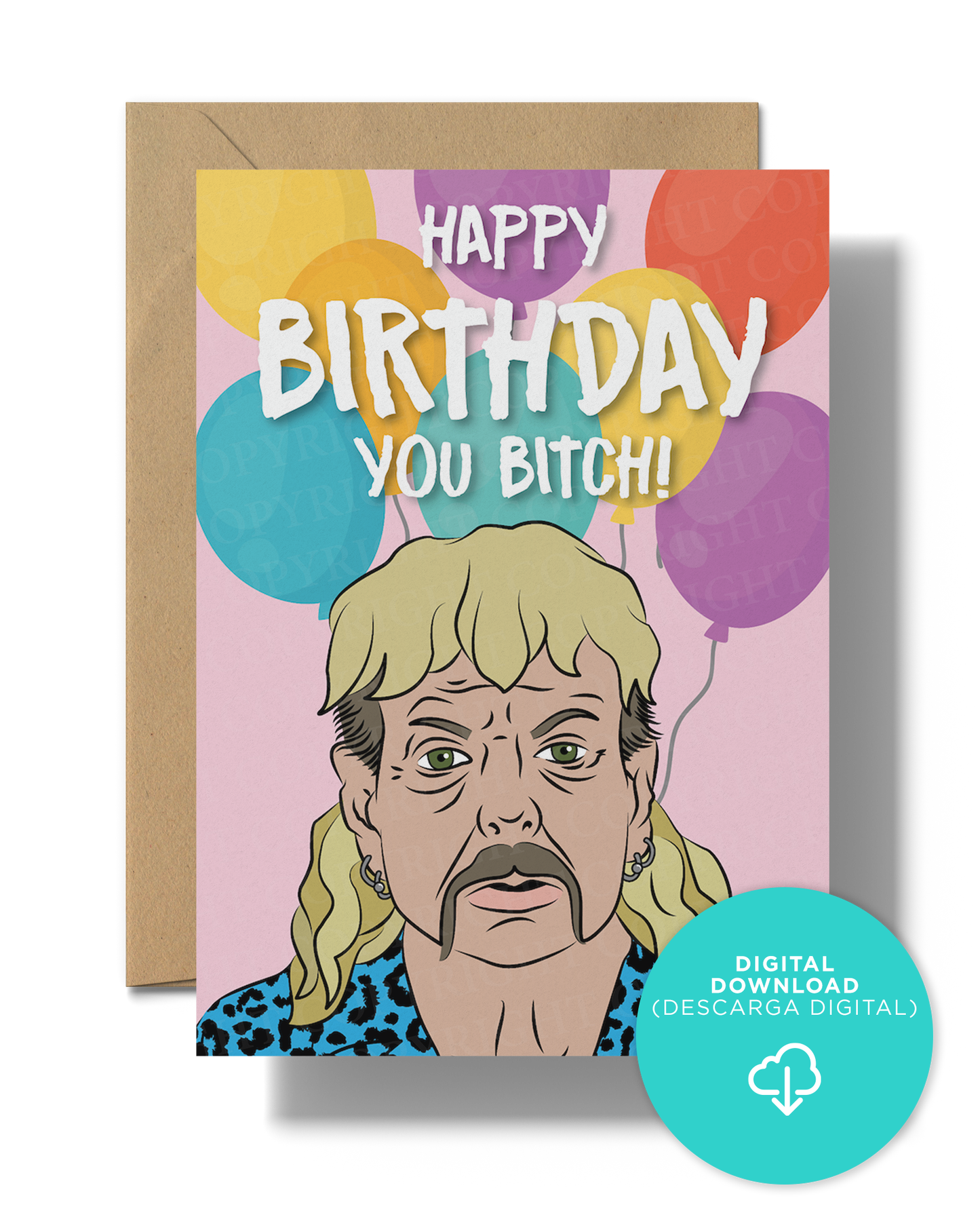 Happy birthday you bitch | Instant Digital Download JPG