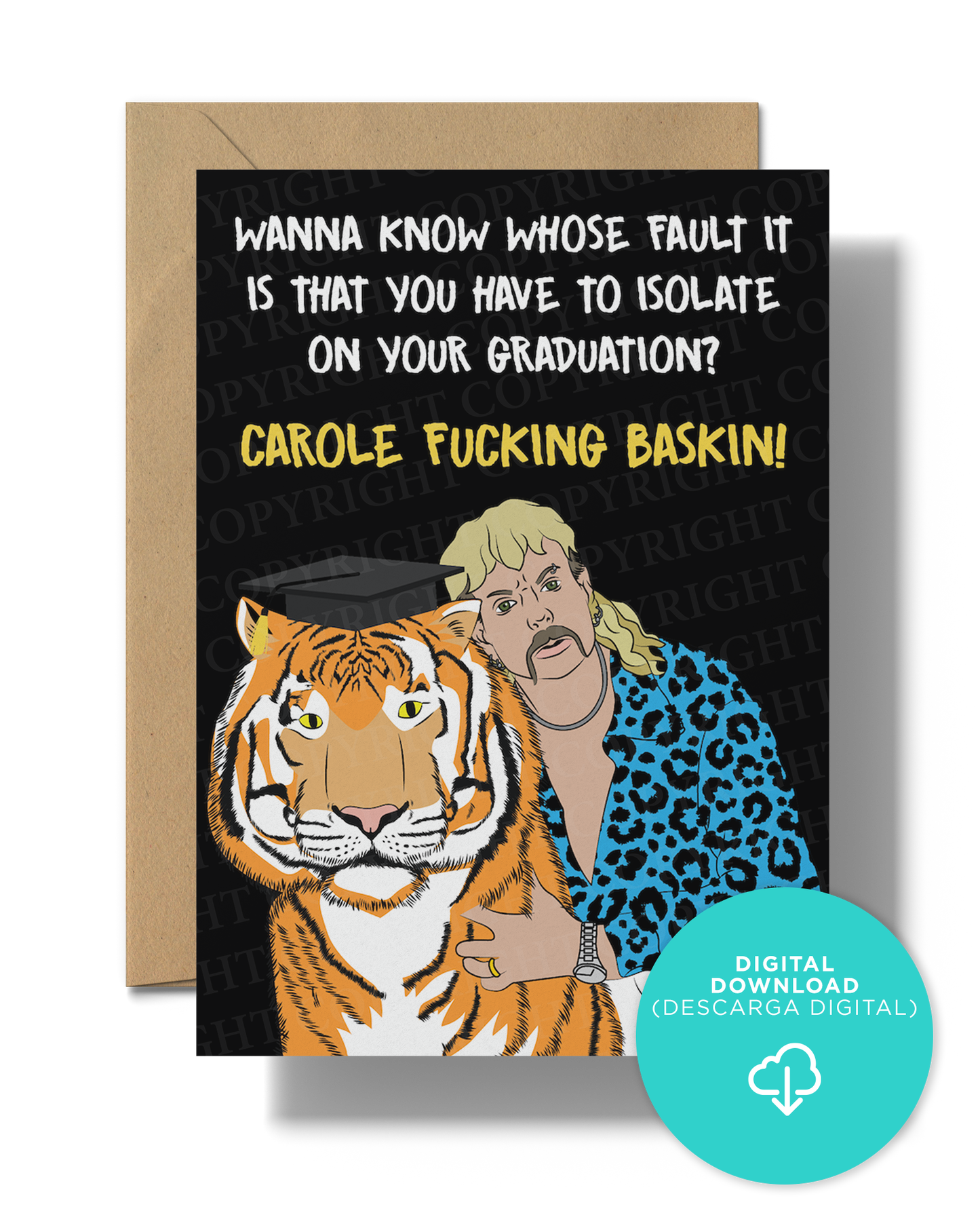 Wanna know whose fault it is that you have to isolate on your graduation? | Instant Digital Download JPG