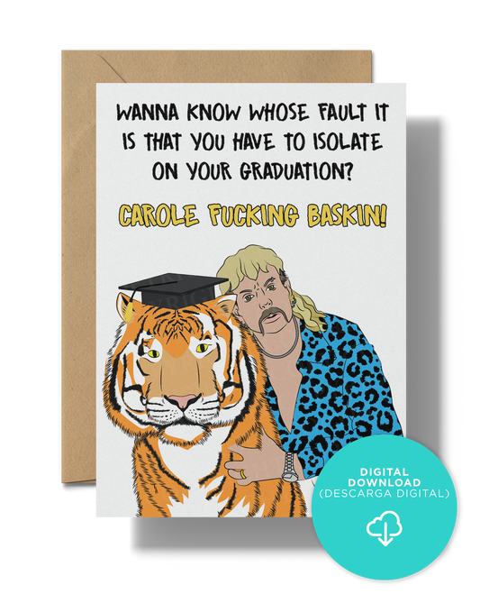 Wanna know whose fault it is that you have to isolate on your graduation? | Instant Digital Download JPG