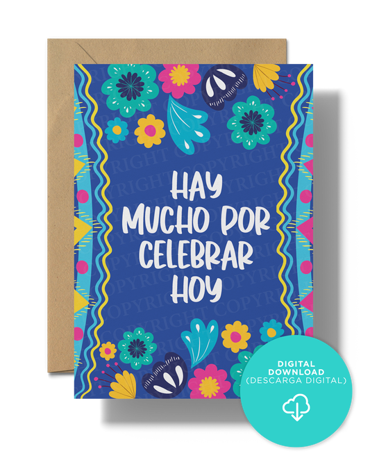 Hay mucho por celebrar hoy | Instant Digital Download PDF