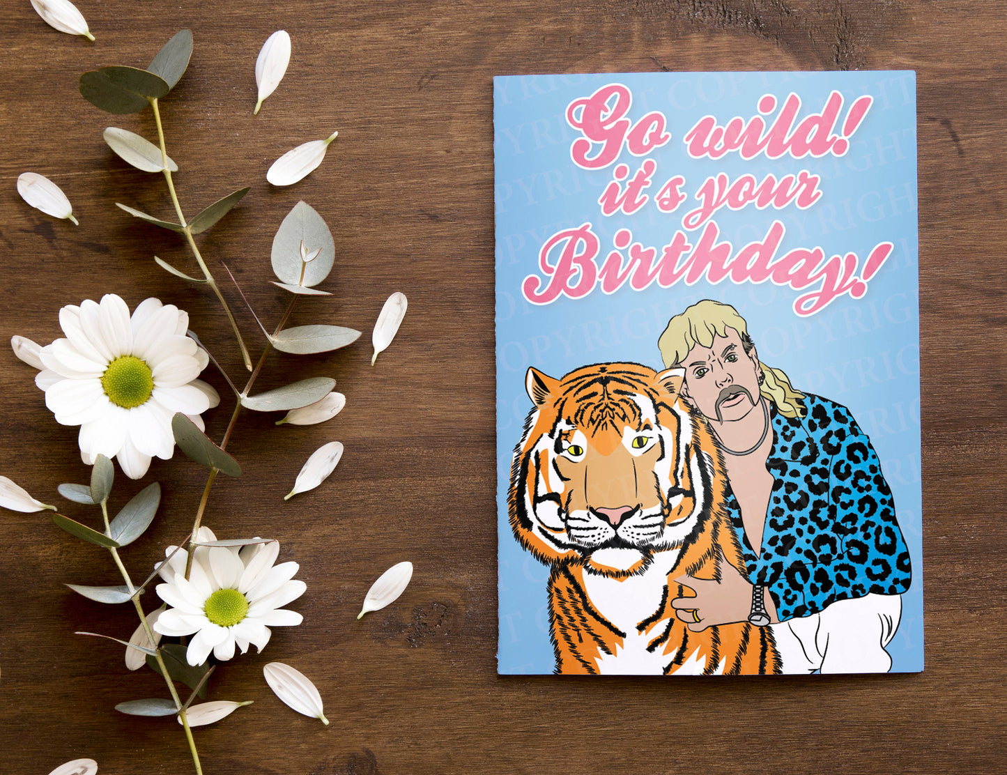 Go wild! It's your birthday | Instant Digital Download JPG