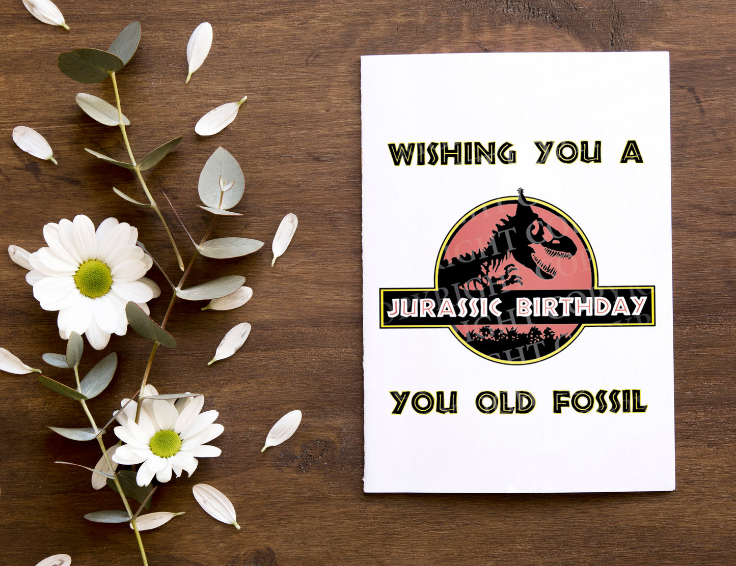 Wishing You A Jurassic Birthday You Old Fossil Card | Printable Card