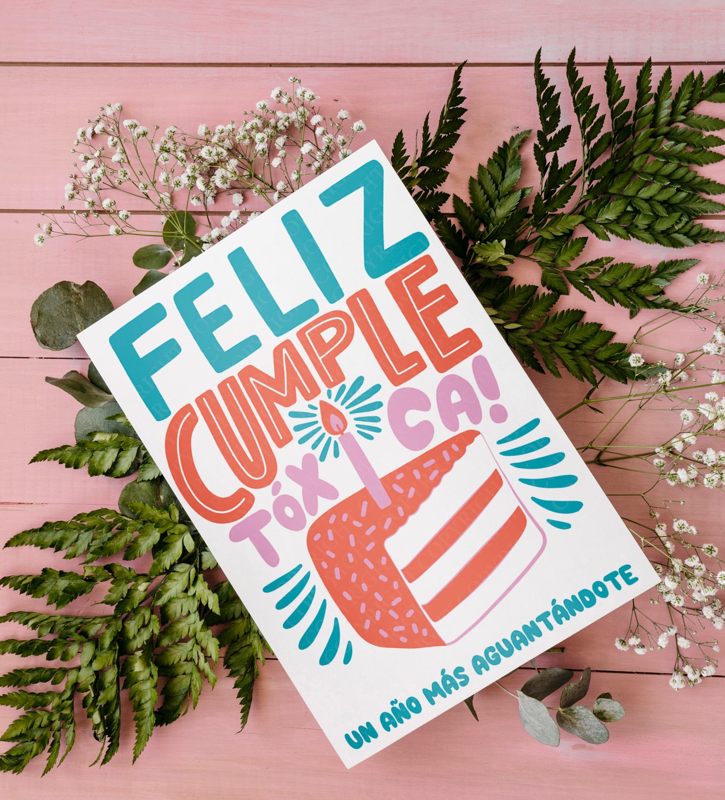 Feliz cumple toxica un ano mas aguantándote | Printable card