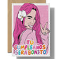 Tu Cumpleanos Sera bonito | Karol G Greeting card