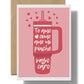 Te amo como amo mi pinche vaso caro | Stanley cup greeting card