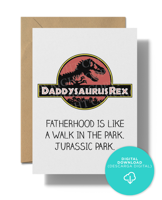 Daddysaurus Rex Card | Instant Digital Download JPG