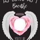 As long as I breathe you'll be remembered | Art Designs | Instant Digital Download EPS, JPG, & PNG