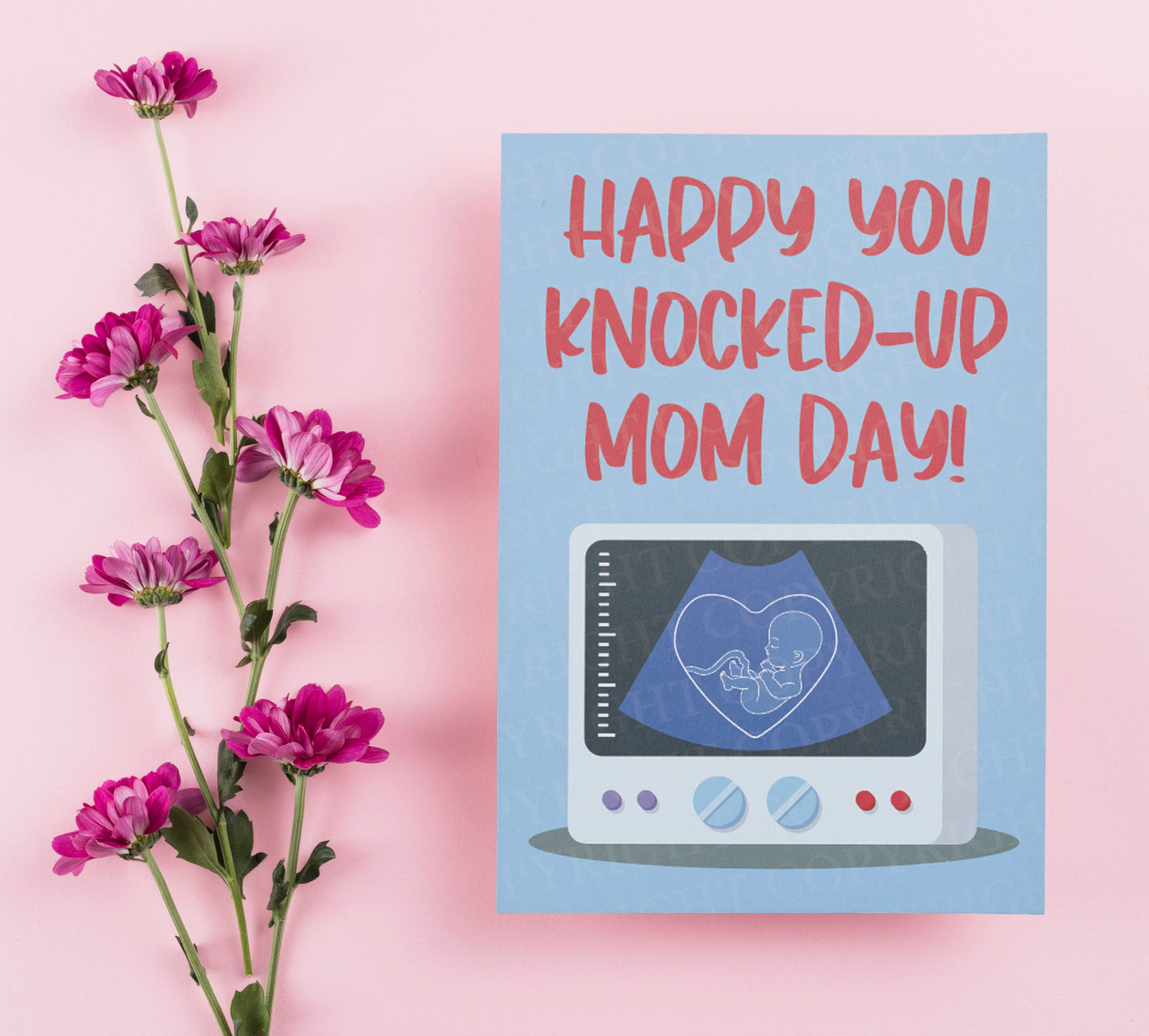 Happy you knocked-up mom day | Instant Digital Download PDF