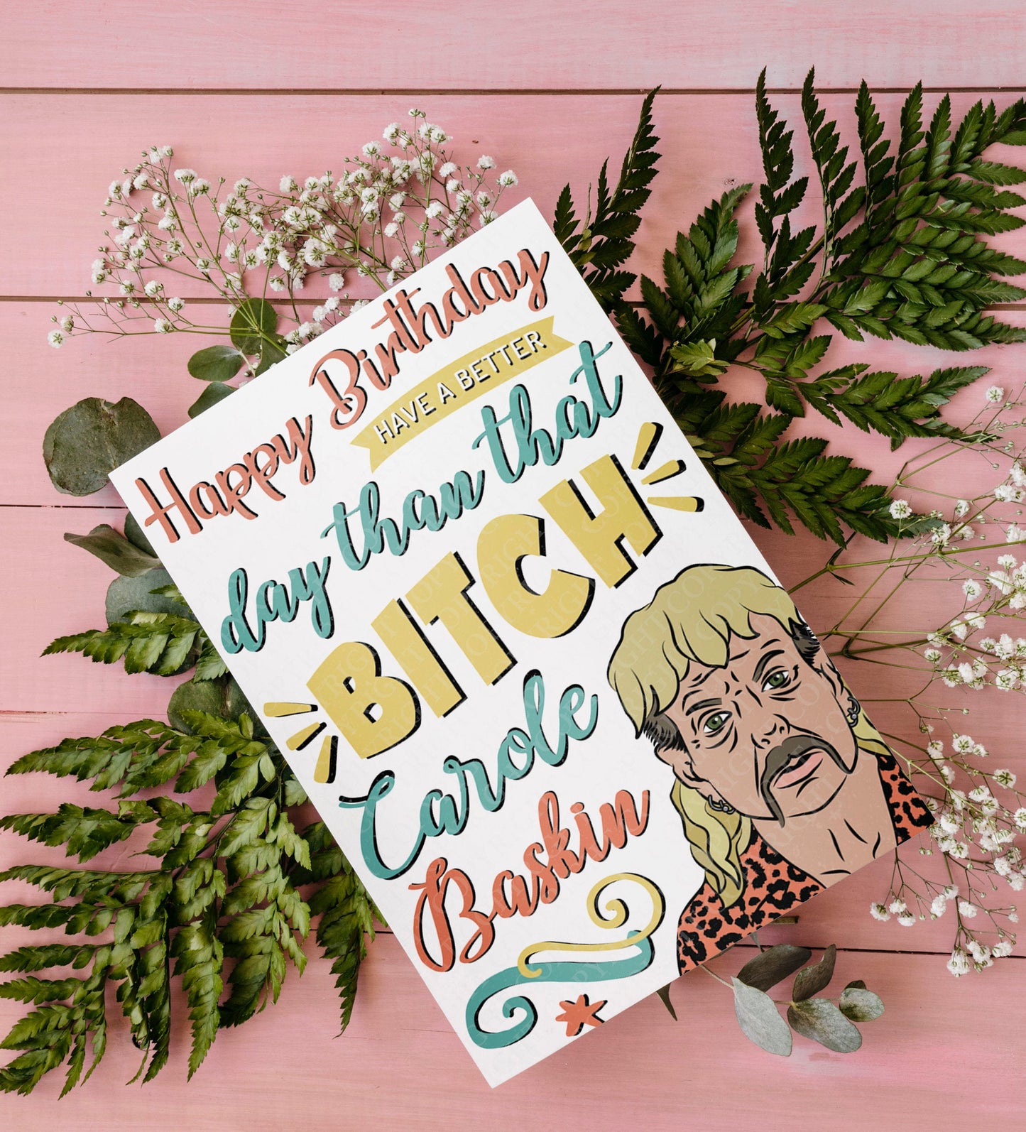 Happy birthday have a better day than that bitch | Instant Digital Download JPG