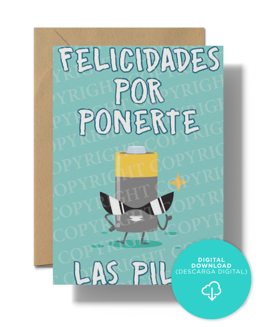Felicidades Por Ponerte Las Pilas | Instant Digital Download PDF