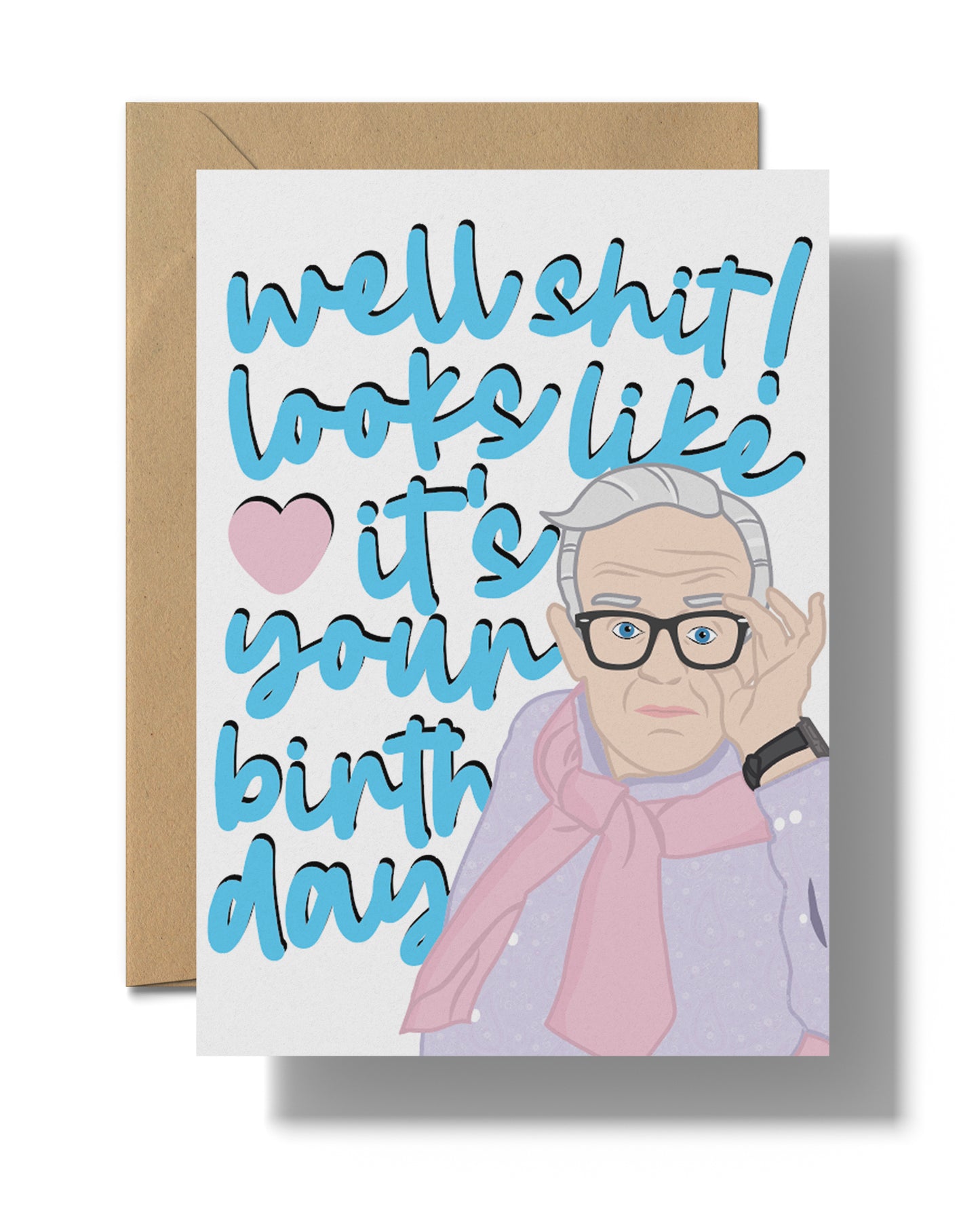 Well Shit! Looks like it's your birthday | Printable card