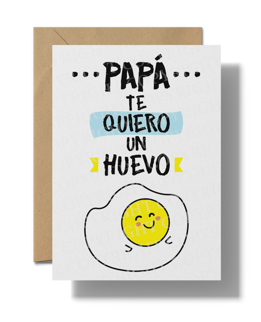 Papa te quiero un huevo | Printable Card