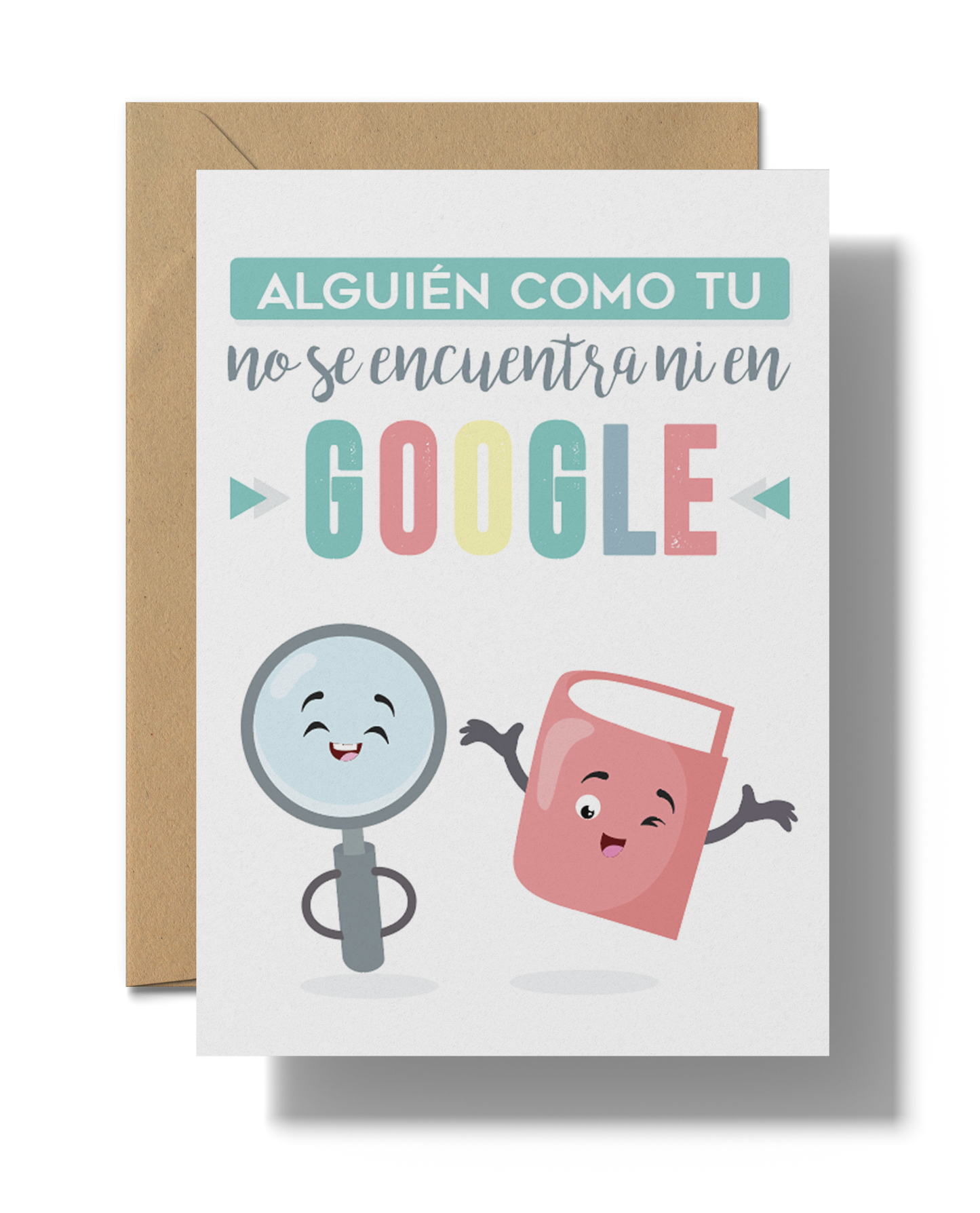 Alguien Como Tu No Lo Encuentra Google | Printable card